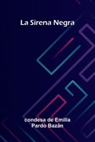 La Sirena Negra (Spanish Edition) 9374124289 Book Cover