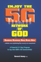 Enjoy the 5G Network of God 8194684730 Book Cover