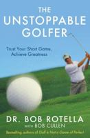 The Unstoppable Golfer 1849837341 Book Cover