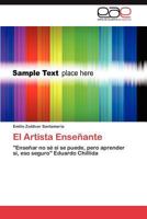 El Artista Ensenante 3846567361 Book Cover