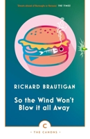 So the Wind Won't Blow It All Away 0385292872 Book Cover