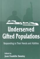 Underserved Gifted Populations 1572732873 Book Cover