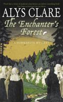 The Enchanter's Forest (Hawkenlye Mysteries #10) 0340923865 Book Cover