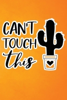 Can't Touch This: Orange Grunge Print Sassy Mom Journal / Snarky Notebook 1677204311 Book Cover