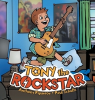 Tony the Rockstar 1039188796 Book Cover