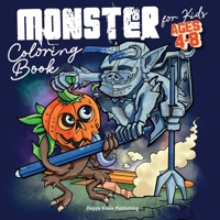 Monster Coloring Book for Kids ages 4-8: Have Fun coloring the most famous Monsters ever! 1513681761 Book Cover