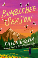 Bumblebee Season: A Novel B0FJDHK55Z Book Cover