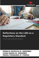Reflections on the LOEI as a Regulatory Standard 6208372534 Book Cover