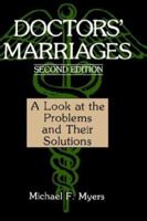 Doctors' Marriages: A Look at the Problems and Their Solutions 0306446189 Book Cover