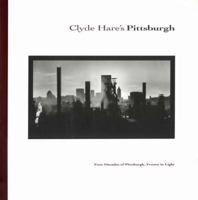 Clyde Hare's Pittsburgh 0916670163 Book Cover