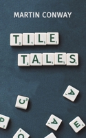Tile Tales 1398439045 Book Cover