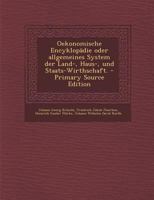 Oekonomische Encyklop�die Oder Allgemeines System Der Land-, Haus-, Und Staats-Wirthschaft. 0274858061 Book Cover