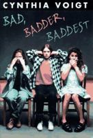 Bad, Badder, Baddest 059060175X Book Cover