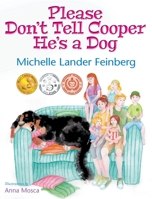 Please Don't Tell Cooper He's A Dog 1735697370 Book Cover