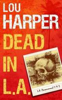 Dead In L.A. 1481176889 Book Cover