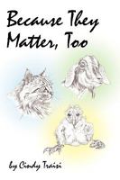 Because They Matter, Too 1440164916 Book Cover