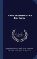 Middle Tennessee as an Iron Centre B0CMG3RTD8 Book Cover