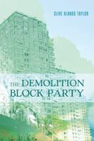 The Demolition Block Party 1524678538 Book Cover