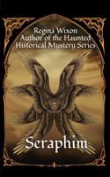 Seraphim (Haunted Historical Mystery Series) B0DSJ8H6RL Book Cover
