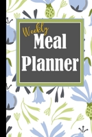 Weekly Meal Planner: Track And Plan Your Meals Weekly And Planning Grocery List (Vol.) 1700605739 Book Cover