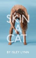 Skin a Cat 1786820536 Book Cover