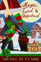 Magic, Lead, and Gingerbread 167946373X Book Cover