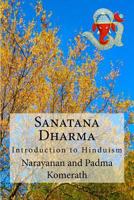 Sanatana Dharma: Introduction to Hinduism 0996228306 Book Cover