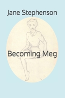 Becoming Meg B0CB2FV3ZB Book Cover