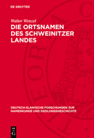 Die Ortsnamen Des Schweinitzer Landes 3112773381 Book Cover