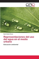 Representaciones del uso del agua en el medio urbano 3848469081 Book Cover