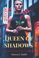 Queen Of Shadows: An Omegaverse Mafia Romance B0DPMKGPXD Book Cover