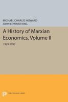 A History of Marxian Economics, Volume II: 1929-1990 0691604134 Book Cover