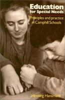 Education for special needs: Principles and practice in Camphill Schools 0863151388 Book Cover