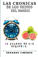Las cronicas de los chicos del barrio 1387382330 Book Cover
