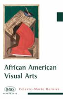 African American Visual Arts: From Slavery to the Present 0807859338 Book Cover