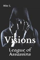 League of Assassins: Visions 1549854488 Book Cover