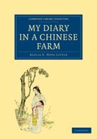 My Diary in a Chinese Farm 110801383X Book Cover