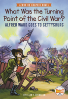 What Was the Turning Point of the Civil War?: Alfred Waud Goes to Gettysburg B0GMZMSFB9 Book Cover