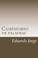Campanario de palavras: poesia 1494734680 Book Cover