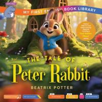 The Tale of Peter Rabbit (Smart Hippo My First English Book Library): Educational Storybook (ESL Students) B0G4L69BYW Book Cover
