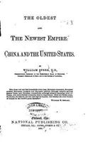 The Oldest and the Newest Empire, China and the United States 153073892X Book Cover