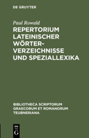 Repertorium Lateinischer Worterverzeichnisse Und Speziallexika 3110983494 Book Cover