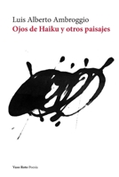 Ojos de Haiku y otros paisajes (Spanish Edition) B0G7KPQN86 Book Cover