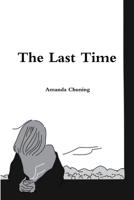 The Last Time 1365708667 Book Cover