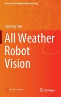 All Weather Robot Vision 9811664285 Book Cover