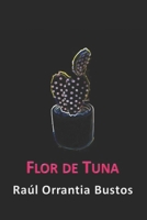 Flor de tuna B09GJQ1CQ1 Book Cover