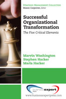 Successful Organizational Transformation: The Five Critical Elements 160649211X Book Cover