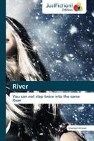 River: You can not step twice into the same River 3845445815 Book Cover