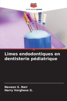 Limes endodontiques en dentisterie pédiatrique 6205897296 Book Cover