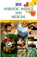 Ayurvedic Massage And Medicine 8173176647 Book Cover